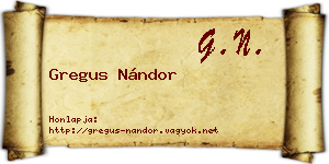 Gregus Nándor névjegykártya